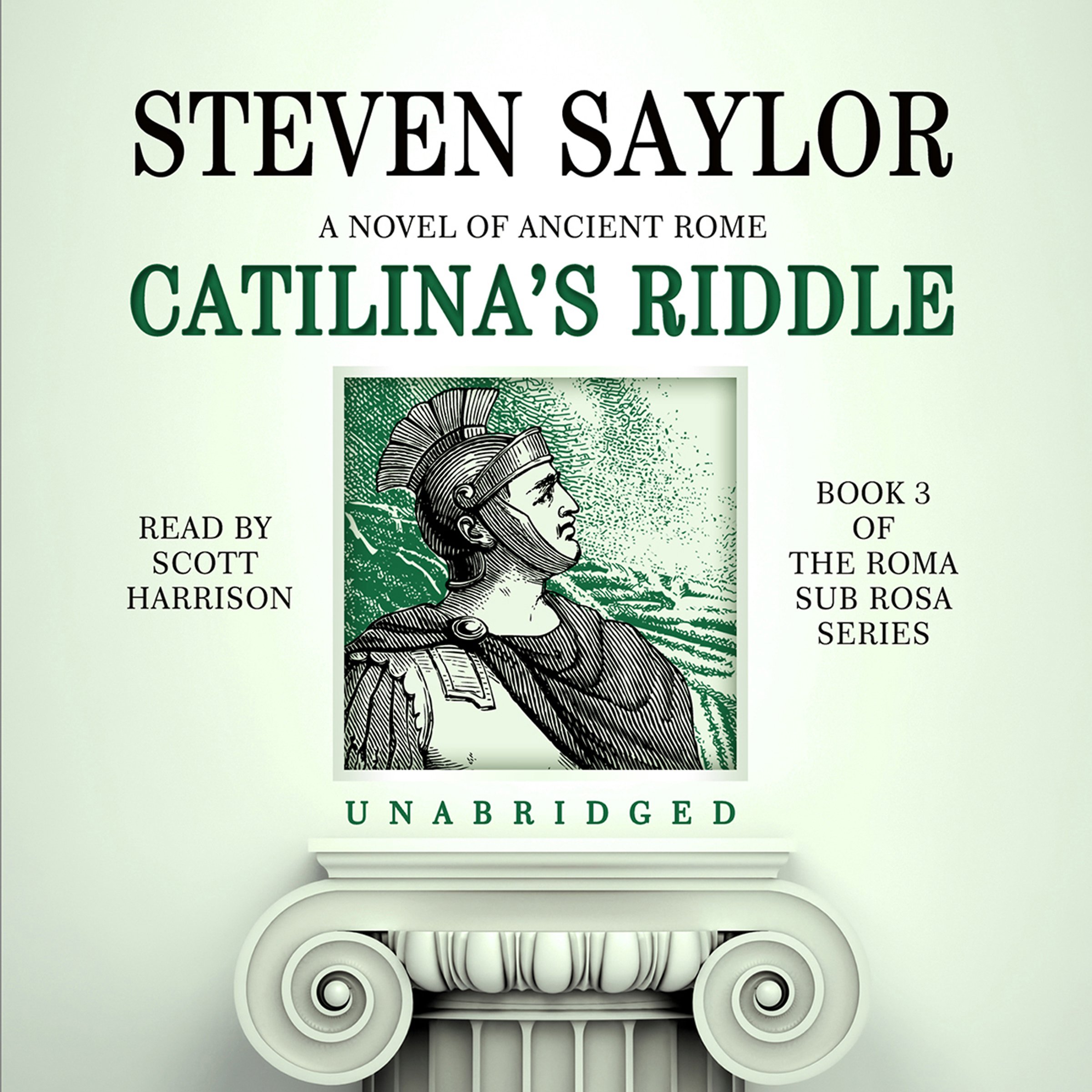 Catilina’s Riddle: A Novel of Ancient Rome