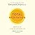 Total Meditation: Practices in Living the Awakened Life