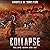 Collapse: The Death of Friendship: Collapse, Book One