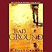 Bad Ground