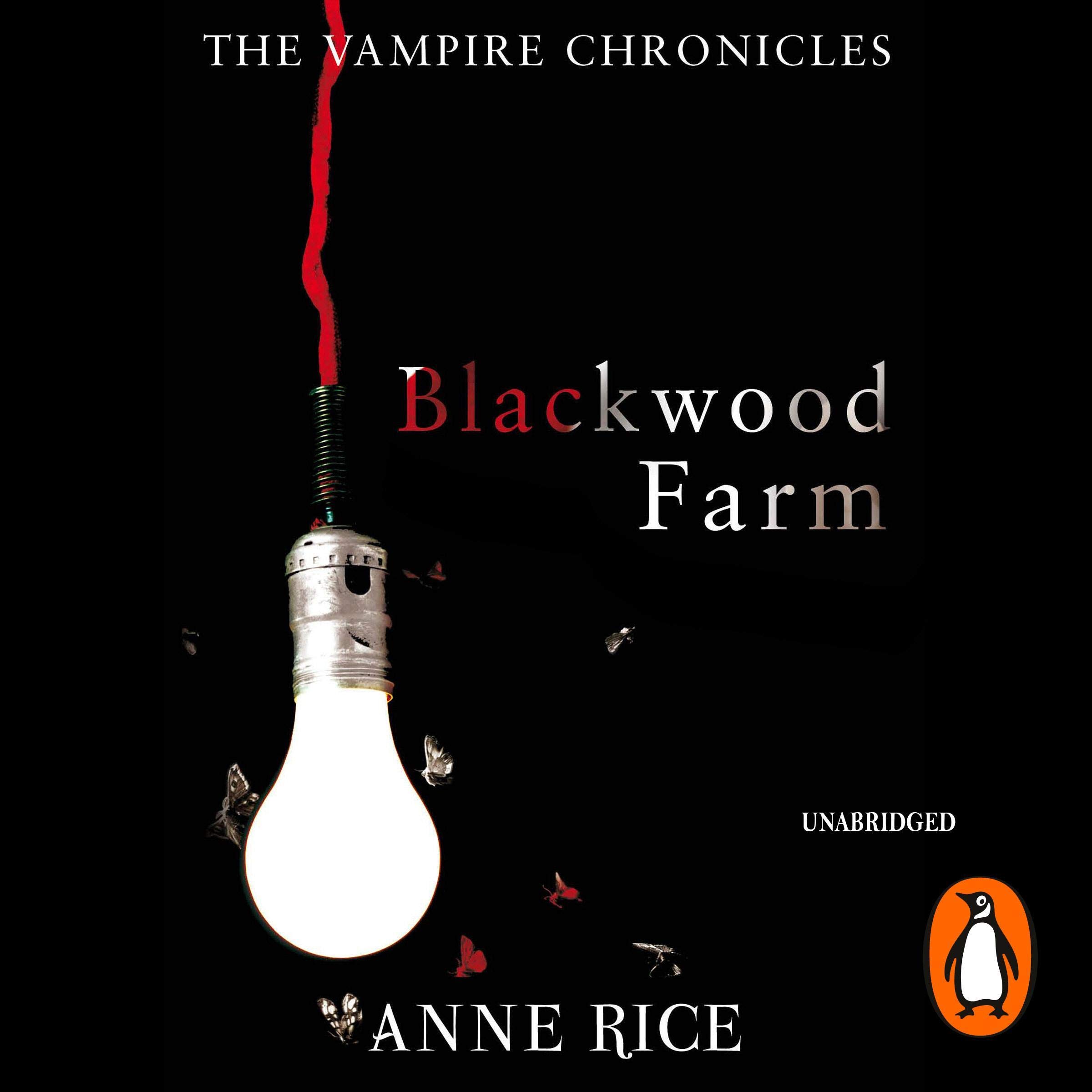 Blackwood Farm: The Vampire Chronicles 9