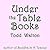 Under the Table Books: A Novel of Stories