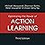 Optimizing the Power of Action Learning: Real-Time Strategies for Developing Leaders, Building Teams and Transforming Organizations