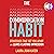 The Communication Habit: Strategies That Set You Apart and Leave a Lasting Impression