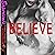 Believe