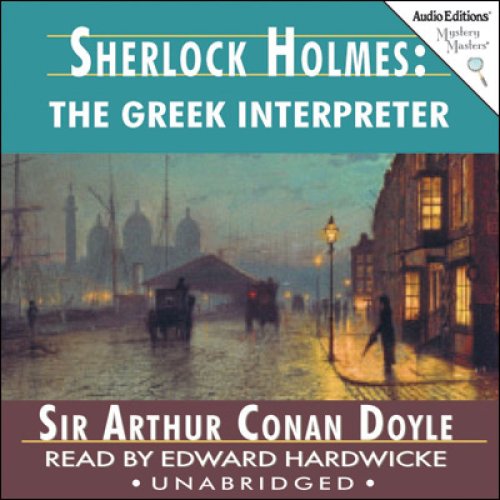 Sherlock Holmes: The Greek Interpreter