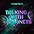 Talking with the Planets