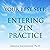 Your Best Self: Entering Ze...
