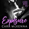Exposure by Cara McKenna