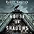 House of Shadows: Ghosts and Shadows, Book 1