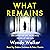 What Remains
