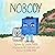 Nobody