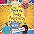 The Book of Body Positivity: How We Got It All Wrong and What We Can Do About It