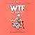 A Sciencey-Skeptic Explores Grief, Healing, and Evidence of an Afterlife: WTF Just Happened?!, Book 1
