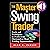 The Master Swing Trader: Tools and Techniques to Profit from Outstanding Short-Term Trading Opportunities