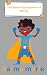 Sammy’s Superpower: A Journ...