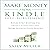 Make Money from Kindle Self-Publishing: Four-Step System to Triple Your Income from Nonfiction Books
