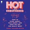 Hot and Unbothere...