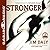 Stronger: Trading Brokenness for Unbreakable Strength