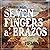 Seven Fingers 'a Brazos