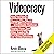 Videocracy: How YouTube Is Changing the World...with Double Rainbows, Singing Foxes, and Other Trends We Can’t Stop Watching
