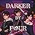 Darker by Four
