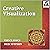 Creative Visualization: The Classics: The Classics