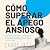 Cómo superar el apego ansioso [How to Overcome Anxious Attach... by Chase Hill