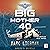 Big Mother 40: (Josh Haman Series, Book 2)