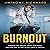 Burnout überwinden [Overcome Burnout]: Erkennen, Verhindern und Überwinden sie die Depressionen und den Burnout mit den neusten Strategien. Die eigenen Emotionen steuern...Wie die Psychologie den Burnout behandelt