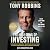 The Holy Grail of Investing: The World's Greatest Investors Reveal Their Ultimate Strategies for Financial Freedom