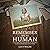 Remember Me as Human: What Three Final Days with My Grandmother Wanda Taught Me About Truly Living
