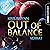 Out of Balance - Verrat: Fallen Universe 2