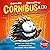 Cornibus Verschwindibus. Lustiges Hörspiel für Kinder ab 10 Jahren: Cornibus & Co. 2