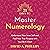 21 Days to Master Numerology: Understand Your Inner Self and Find Your True Purpose with Your Birth Chart