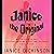 Janice the Original: Dating, Mating, and Extricating