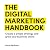 The Digital Marketing Handb...