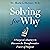 Solving for Why: A Surgeon's Journey to Discover the Transformative Power of Purpose