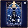 Queen of None