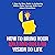 How to Bring Your Million-Dollar Vision to Life: A Step-by-Step Guide to Achieving Million-Dollar Success with Your Ideas & Inventions