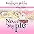Never Say Pie: Lexy Baker Cozy Mystery Series, Book 14