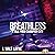 Breathless: A Tale from Champion City