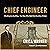 Chief Engineer: Washington Roebling, the Man Who Built the Brooklyn Bridge