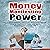 Money Manifesting Power: The 5 Most Powerful Ways You Block Your Wealth How to Overcome Them and Start Attracting Money for Life