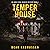Temper House: An Emmie Rose Haunted Mystery, Book 5
