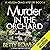 Murder in the Orchard: A Melissa Craig Mystery, Book 6