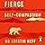 Fierce Self-Compassion by Kristin Neff