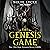 Das Genesis Game: Teil I [The Genesis Game: Volume I]: Ein Dark Dungeon Realm LitRPG: Pandemonium, Buch 1 [A Dark Dungeon Realm LitRPG: Pandemonium Dungeon Apocalypse, Book 1]