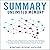 Summary of Unlimited Memory: How to Use Advanced Learning Strategies to Learn Faster, Remember More and Be More Productive