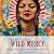 Wild Mercy: Living the Fierce and Tender Wisdom of the Women Mystics